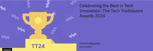 Tech Trailblazer Award Runner-Up in Two Categories